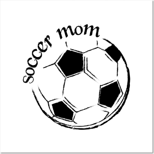 Soccer Mom, Proud Mom Posters and Art